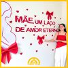 PAINEL DIA DAS MÃES - LAÇO DE AMOR