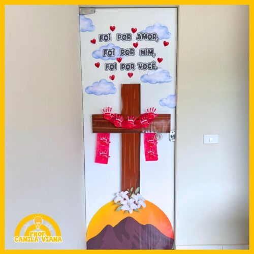 PAINEL DE PORTA PÁSCOA - FOI POR AMOR